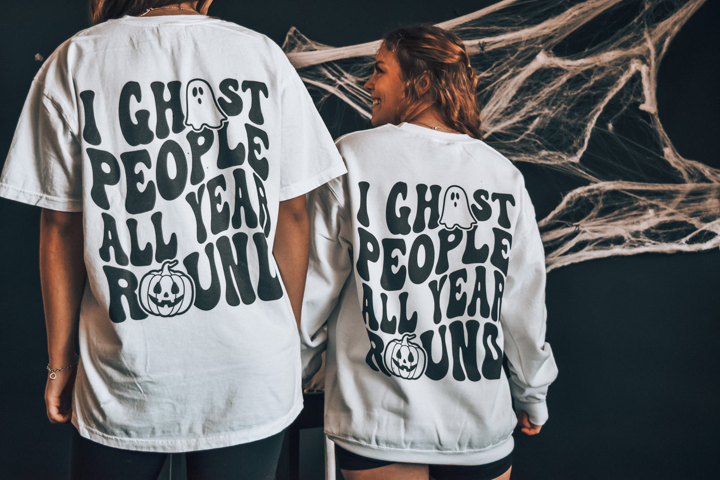 I GHOST PEOPLE ALL YEAR ROUND