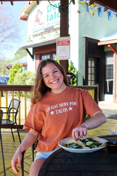 I'M JUST HERE FOR TACOS TEE