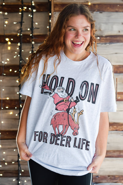 HOLD ON FOR DEER LIFE