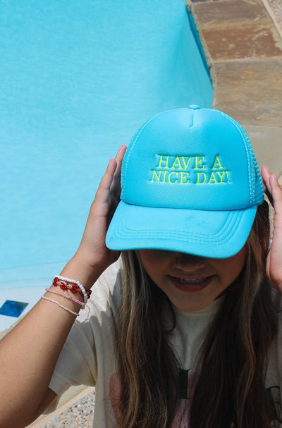 HAVE A NICE DAY TRUCKER CAP