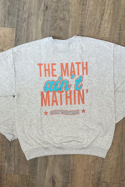 THE MATH AIN'T MATHIN
