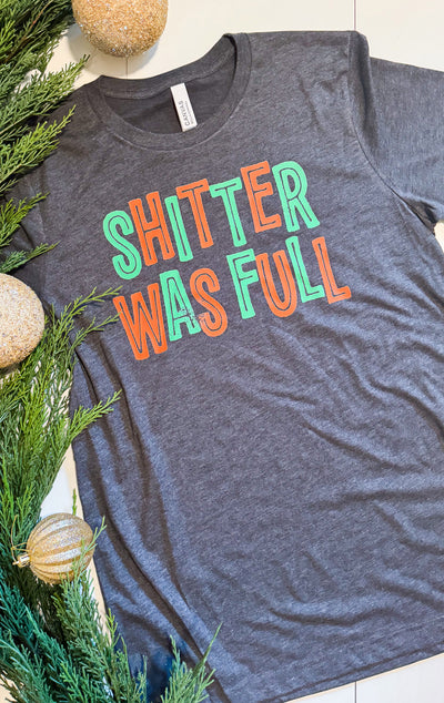 SHITTER WAS FULL