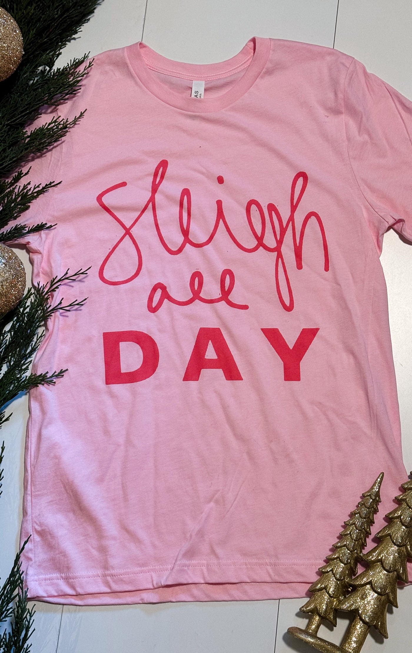 SLEIGH ALL DAY