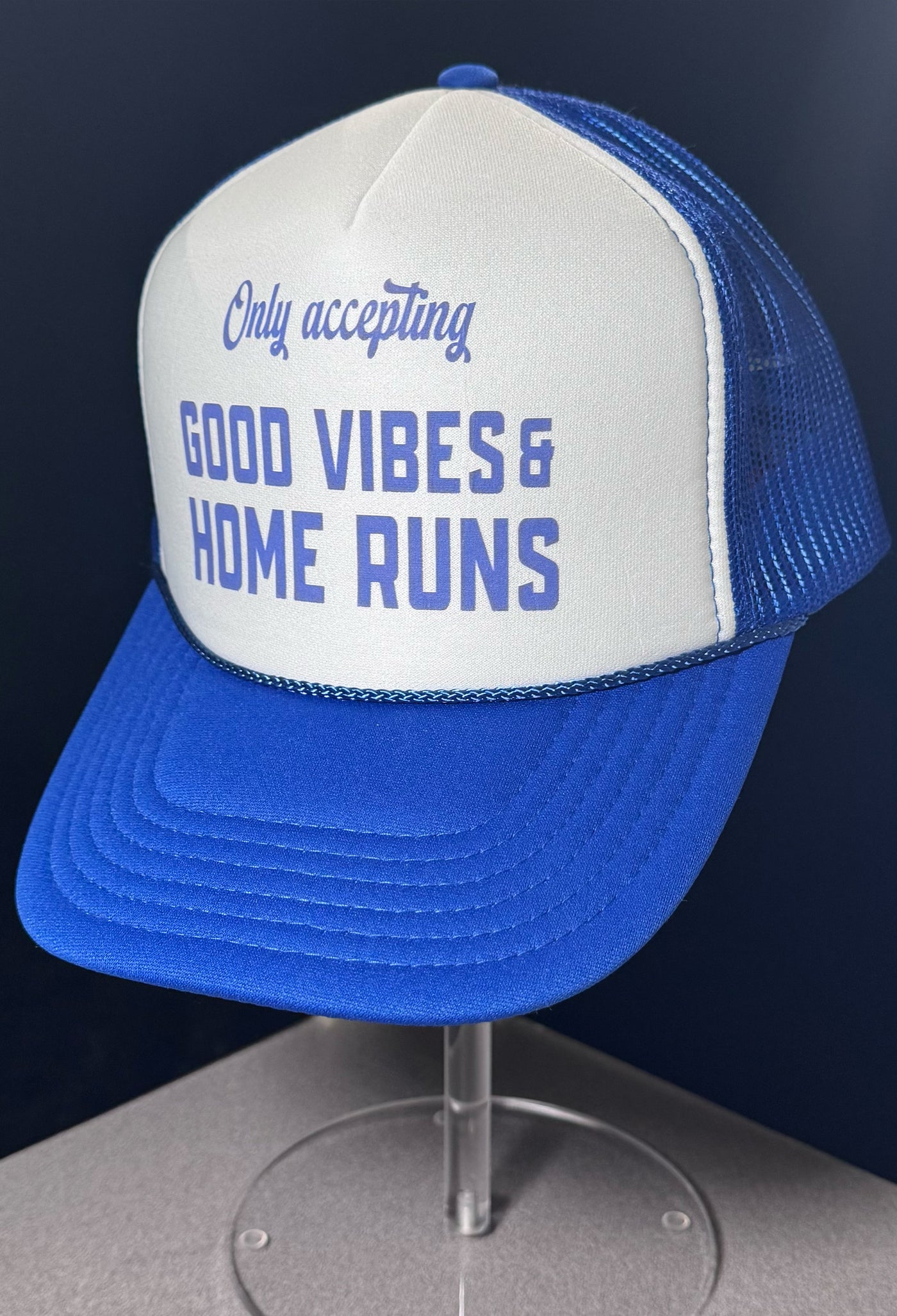 ONLY ACCEPTING GOOD VIBES AND HOME RUNS
