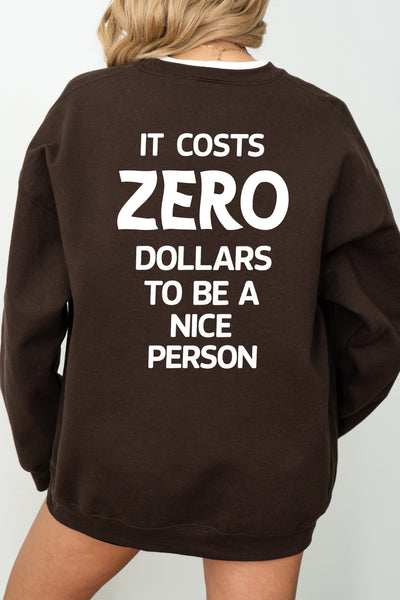 IT COSTS ZERO DOLLARS GRAPHIC TEE