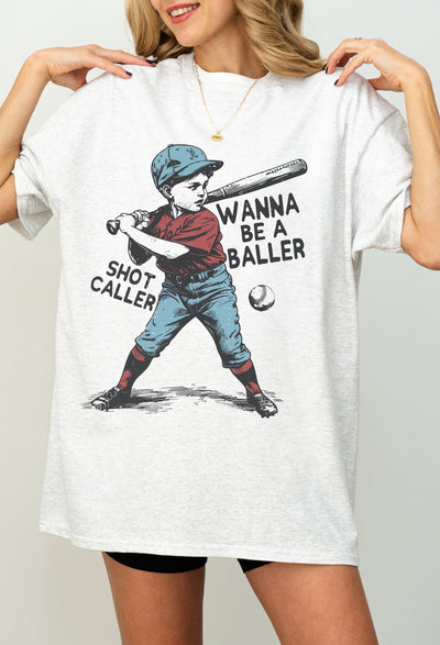 WANNA BE A BALLER
