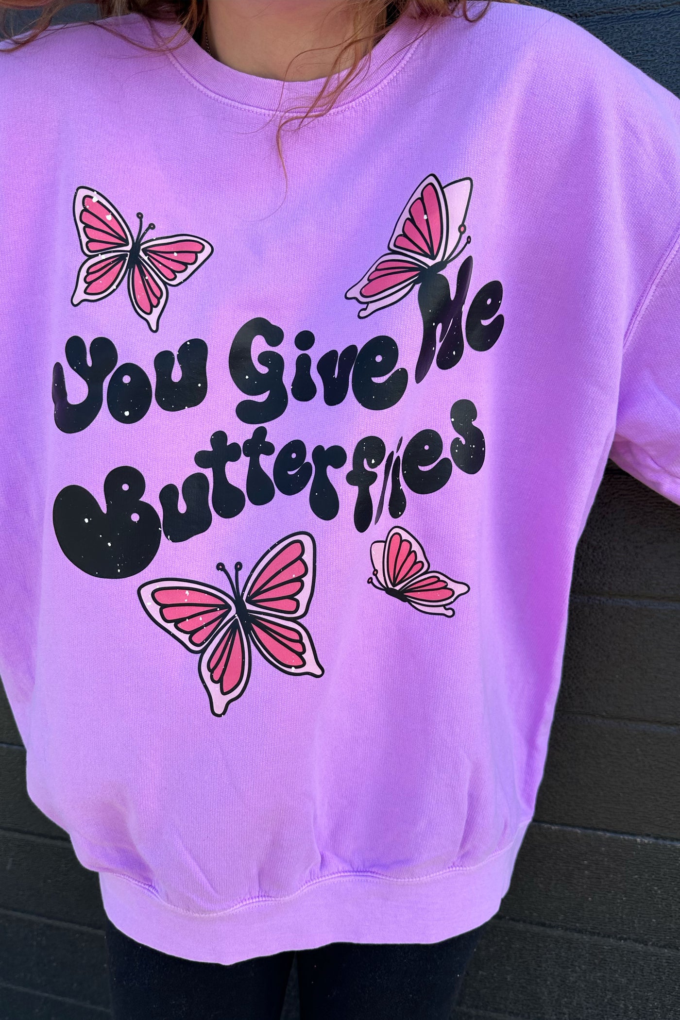 YOU GIVE ME BUTTERFLIES
