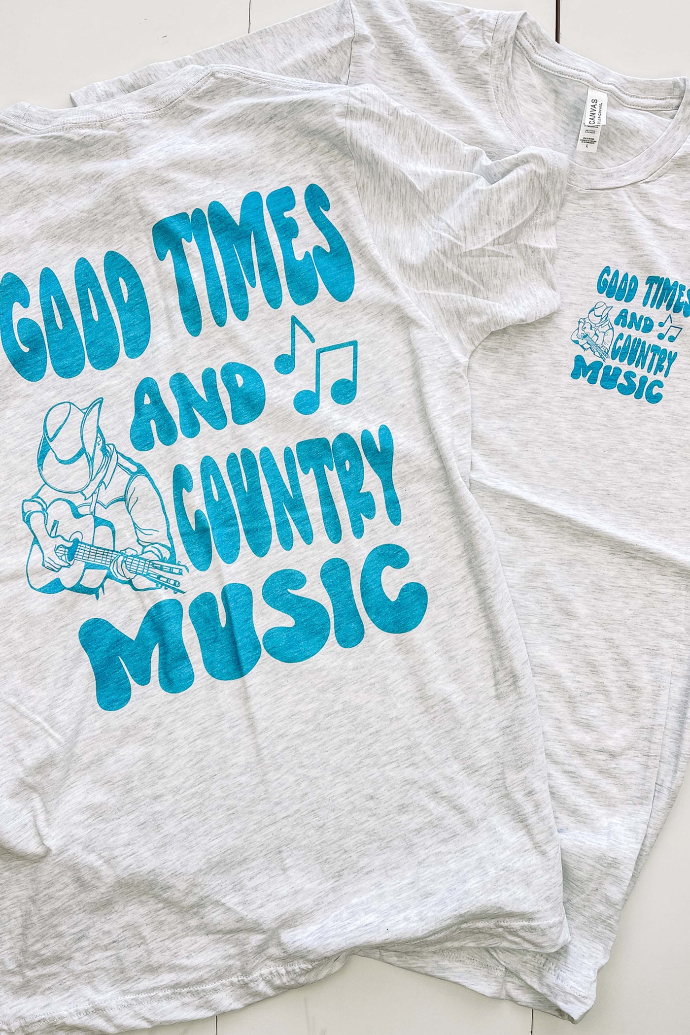 GOOD TIMES AND COUNTRY MUSIC