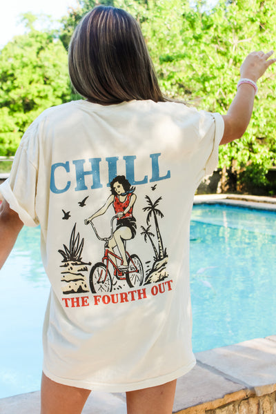 CHILL THE FOURTH OUT