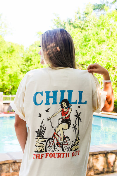 CHILL THE FOURTH OUT
